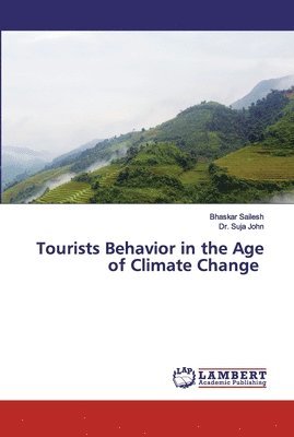 bokomslag Tourists Behavior in the Age of Climate Change