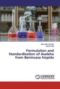 bokomslag Formulation and Standardization of Avaleha from Benincasa hispida