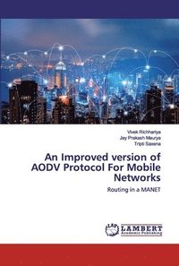 bokomslag An Improved version of AODV Protocol For Mobile Networks