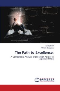 bokomslag The Path to Excellence