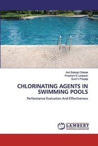 bokomslag Chlorinating Agents in Swimming Pools