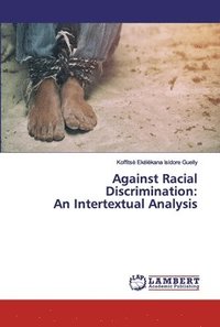 bokomslag Against Racial Discrimination