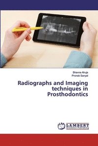 bokomslag Radiographs and Imaging techniques in Prosthodontics