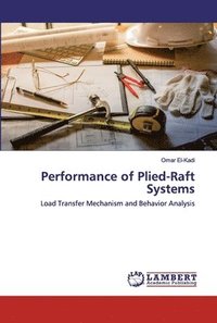 bokomslag Performance of Plied-Raft Systems