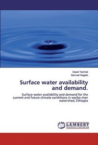 bokomslag Surface water availability and demand.