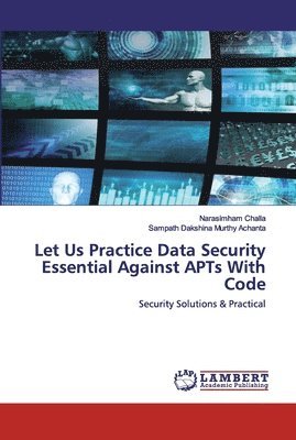 Let Us Practice Data Security Essential Against APTs With Code 1