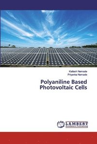 bokomslag Polyaniline Based Photovoltaic Cells