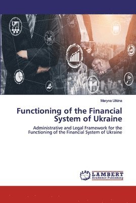 Functioning of the Financial System of Ukraine 1