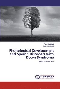 bokomslag Phonological Development and Speech Disorders with Down Syndrome
