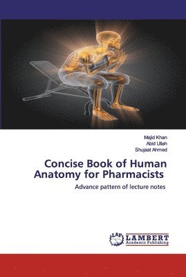 Concise Book of Human Anatomy for Pharmacists 1