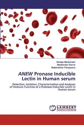 ANEW Pronase Inducible Lectin in Human serum 1