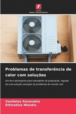 Vasileios Xezonakis, Efstratios Ntantis - Problemas de transferência de calor com soluções, Häftad