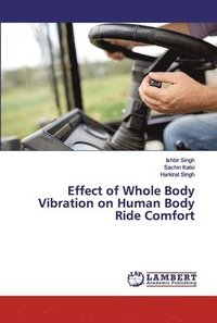 bokomslag Effect of Whole Body Vibration on Human Body Ride Comfort