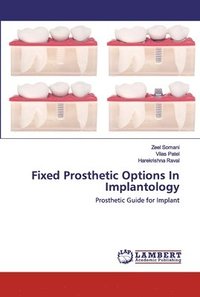 bokomslag Fixed Prosthetic Options In Implantology