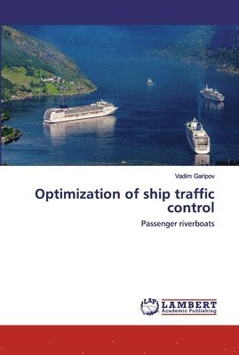 Optimization of ship traffic control 1