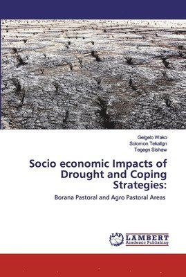 Socio economic Impacts of Drought and Coping Strategies 1