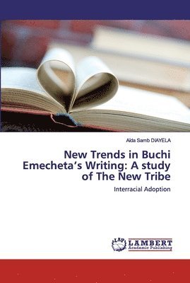 New Trends in Buchi Emecheta's Writing 1