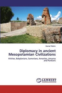bokomslag Diplomacy in ancient Mesopotamian Civilizations