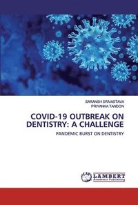 bokomslag Covid-19 Outbreak on Dentistry