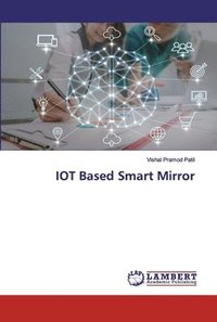 bokomslag IOT Based Smart Mirror