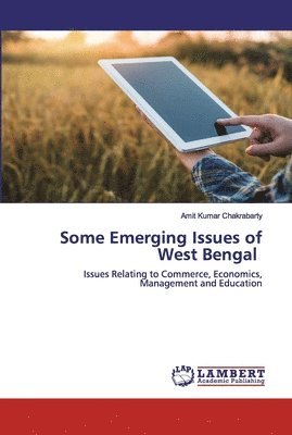 Some Emerging Issues of West Bengal 1