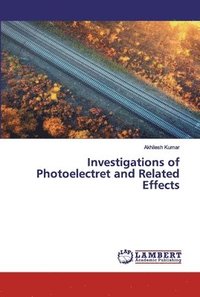 bokomslag Investigations of Photoelectret and Related Effects