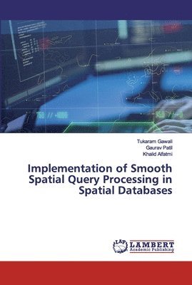 Implementation of Smooth Spatial Query Processing in Spatial Databases 1