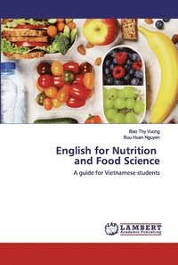 bokomslag English for Nutrition and Food Science