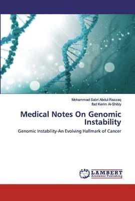 bokomslag Medical Notes On Genomic Instability