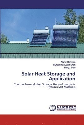 bokomslag Solar Heat Storage and Application