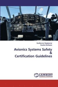 bokomslag Avionics Systems Safety & Certification Guidelines