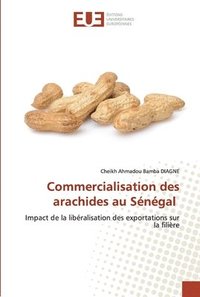 bokomslag Commercialisation des arachides au Sngal