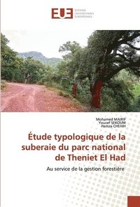 bokomslag tude typologique de la suberaie du parc national de Theniet El Had