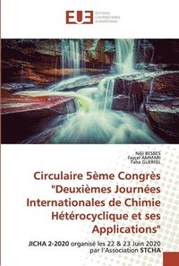 bokomslag Circulaire 5me Congrs &quot;Deuximes Journes Internationales de Chimie Htrocyclique et ses Applications&quot;