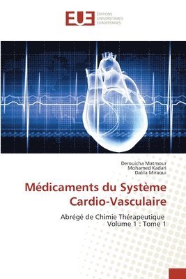 bokomslag Médicaments du Système Cardio-Vasculaire