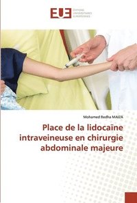 bokomslag Place de la lidocane intraveineuse en chirurgie abdominale majeure