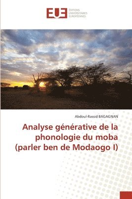 bokomslag Analyse générative de la phonologie du moba (parler ben de Modaogo I)