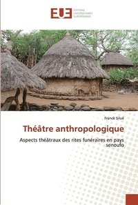 bokomslag Thtre anthropologique