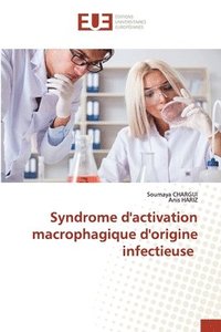 bokomslag Syndrome d'activation macrophagique d'origine infectieuse