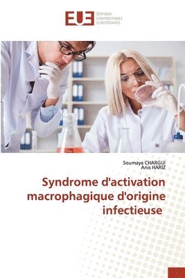 Syndrome d'activation macrophagique d'origine infectieuse 1