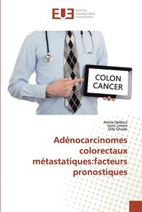 bokomslag Adnocarcinomes colorectaux mtastatiques