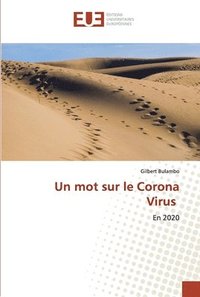 bokomslag Un mot sur le Corona Virus