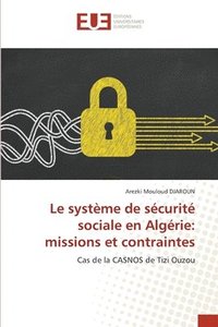 bokomslag Le systeme de securite sociale en Algerie