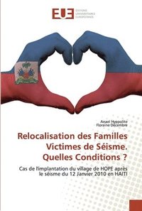 bokomslag Relocalisation des Familles Victimes de Sisme. Quelles Conditions ?