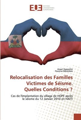 Relocalisation des Familles Victimes de Sisme. Quelles Conditions ? 1