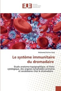 bokomslag Le systme immunitaire du dromadaire
