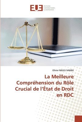 La Meilleure Comprhension du Rle Crucial de l'tat de Droit en RDC 1