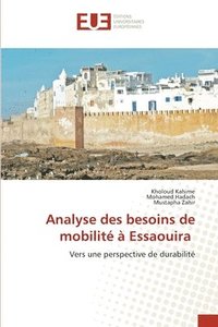 bokomslag Analyse des besoins de mobilit  Essaouira