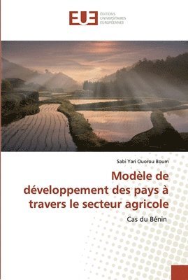 Modle de dveloppement des pays  travers le secteur agricole 1