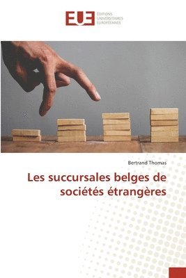bokomslag Les succursales belges de sociétés étrangères
